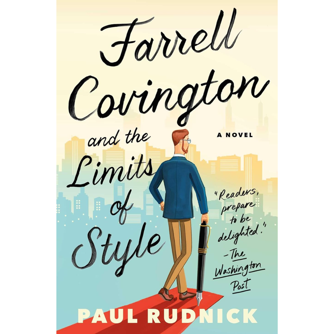 Farrell Covington and the Limits of Style By Paul Rudnick
