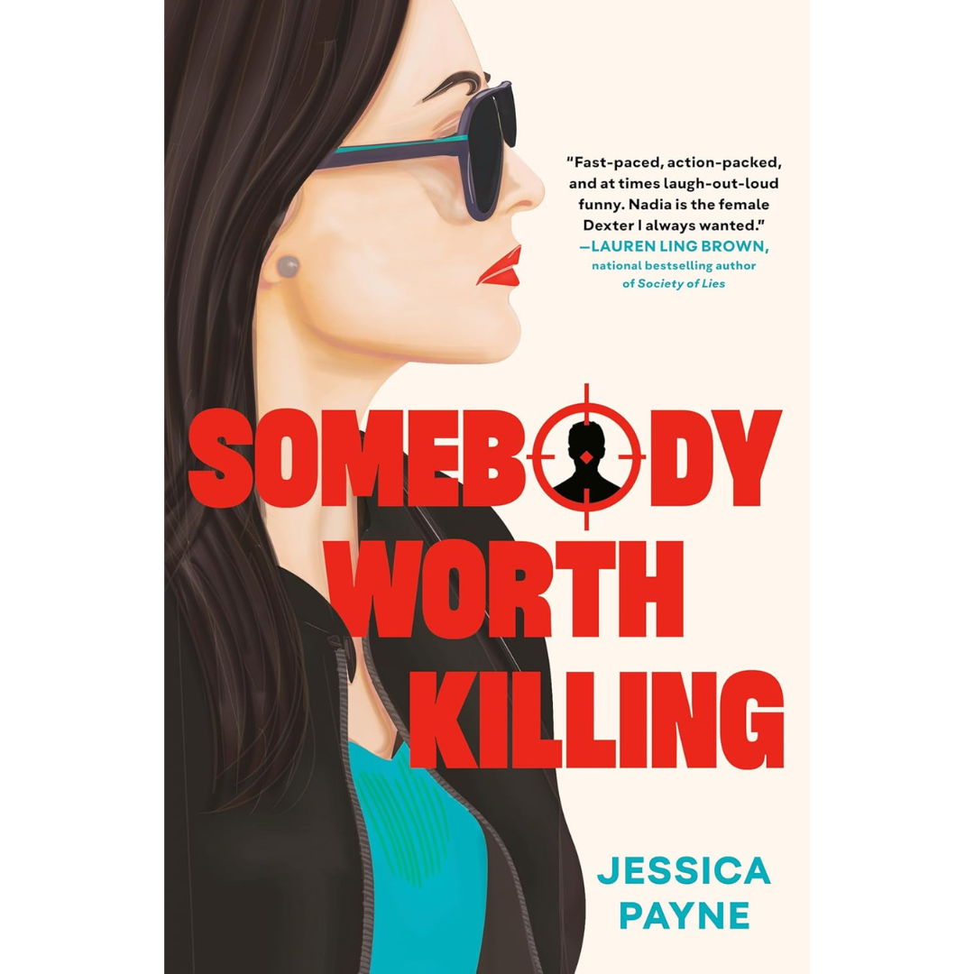 Somebody Worth Killing By Jessica Payne