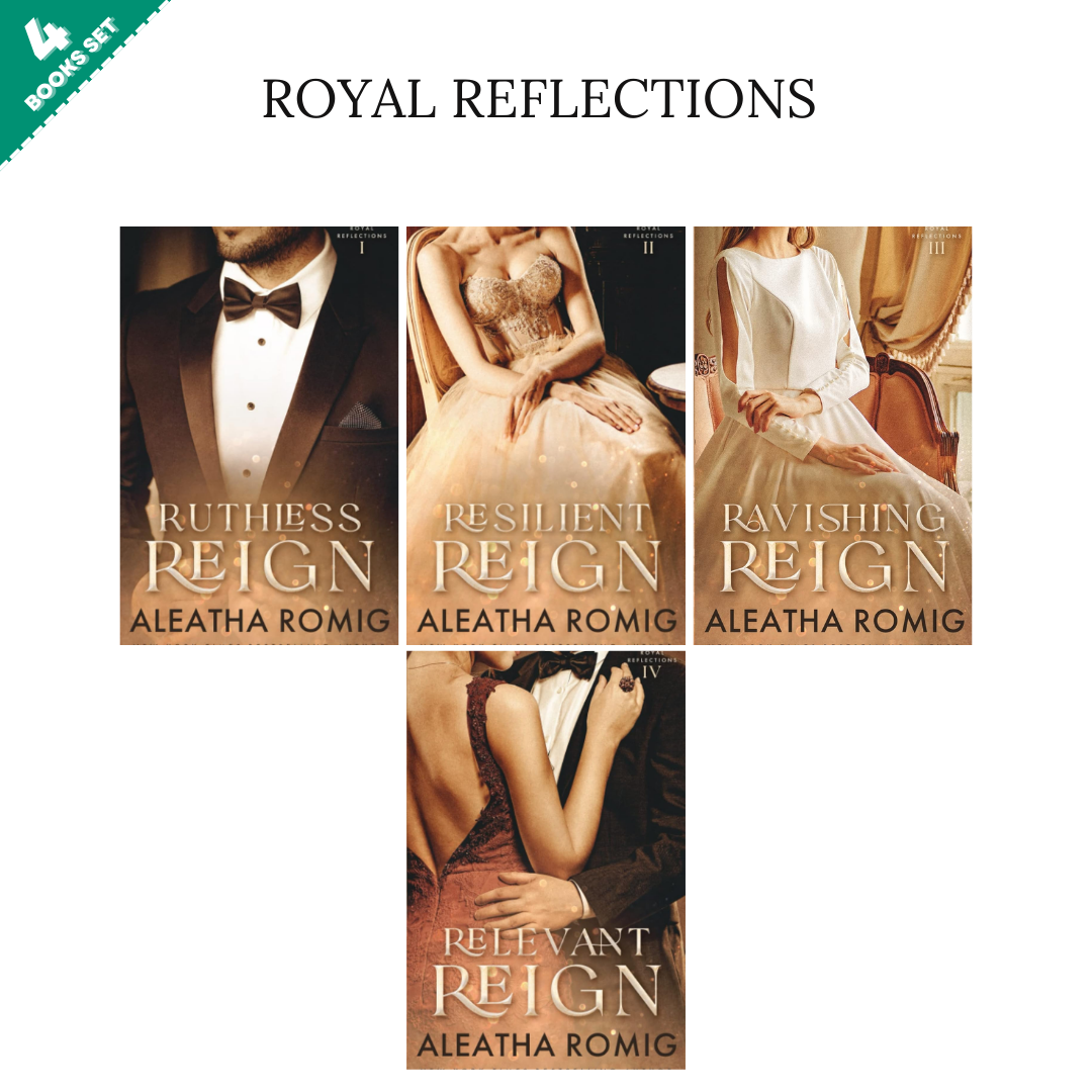 Royal Reflections Series by Aleatha Romig (4 Books Set)