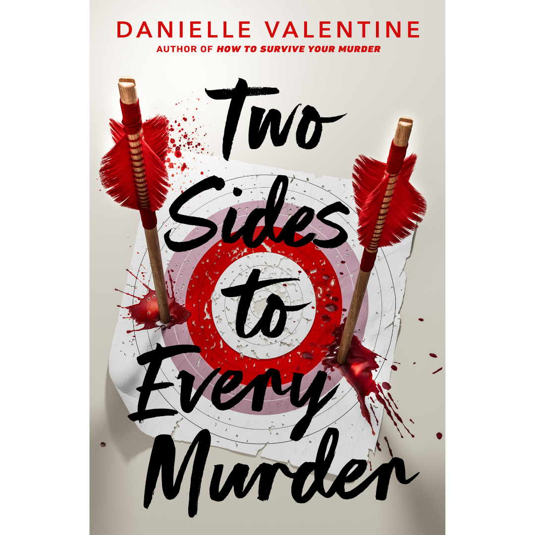Two Sides to Every Murder By Danielle Valentine