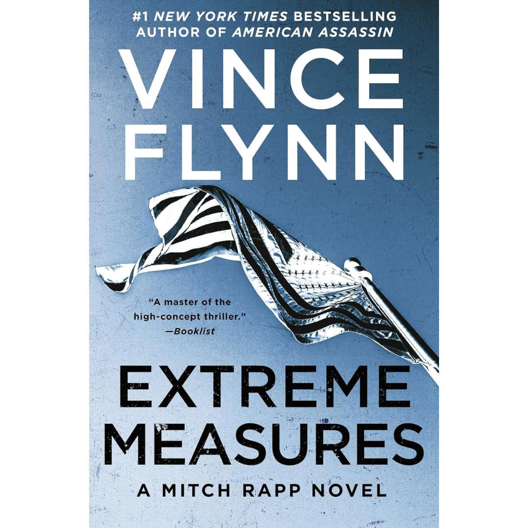 Extreme Measures By Vince Flynn