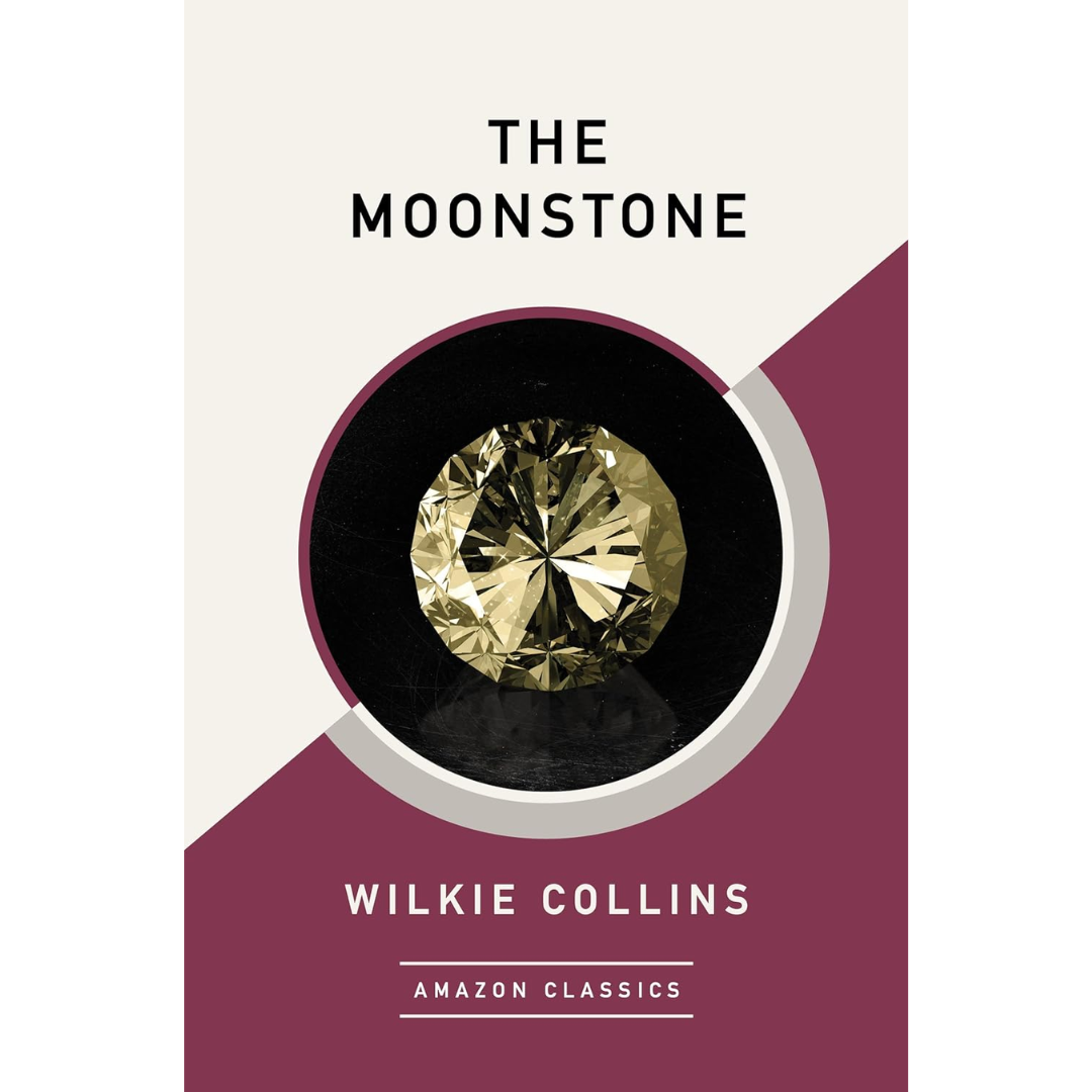 The Moonstone By Wilkie Collins