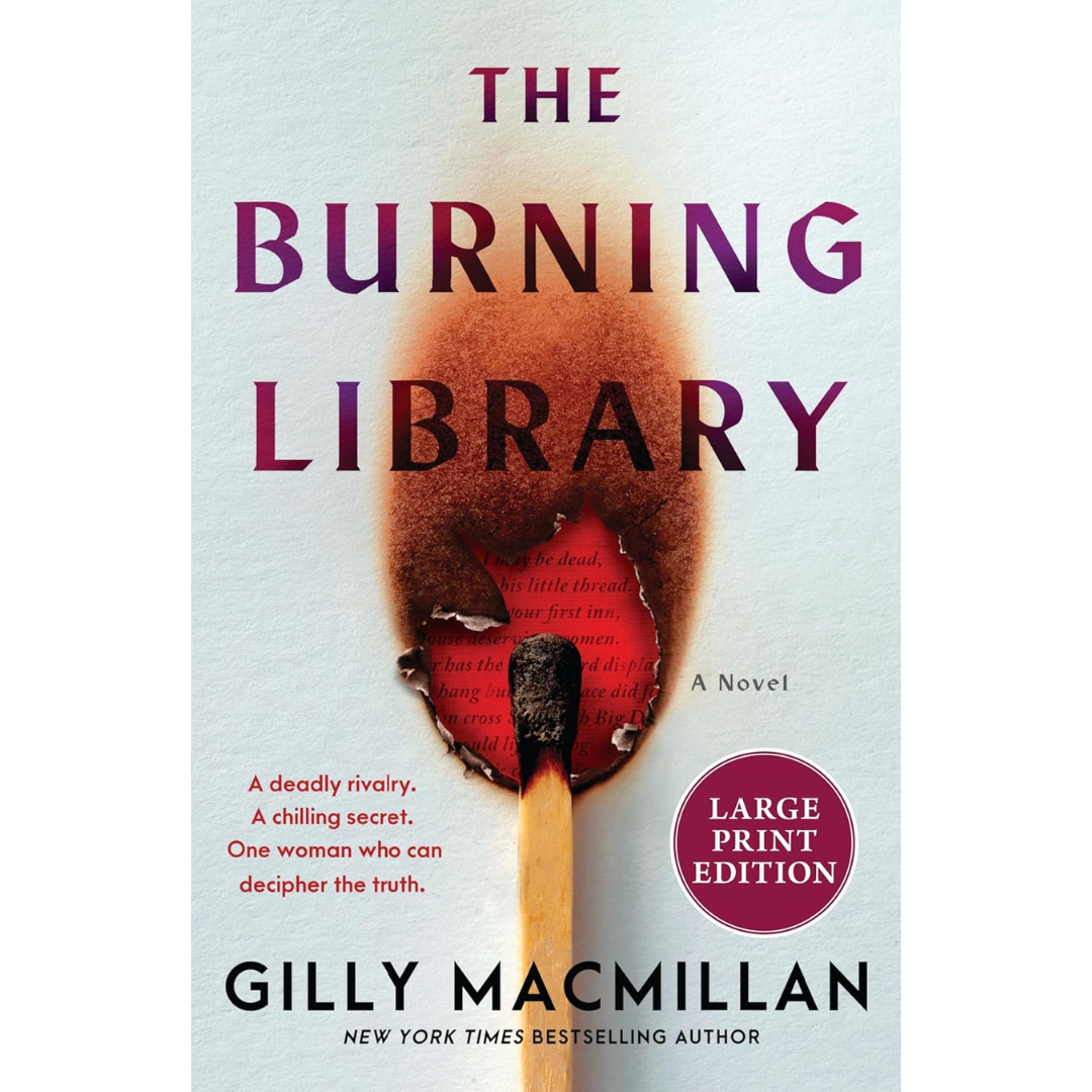 The Burning Library By Gilly Macmillan