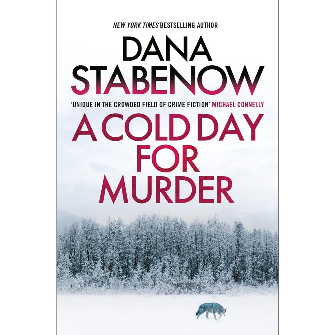 A Cold Day for Murder By Dana Stabenow