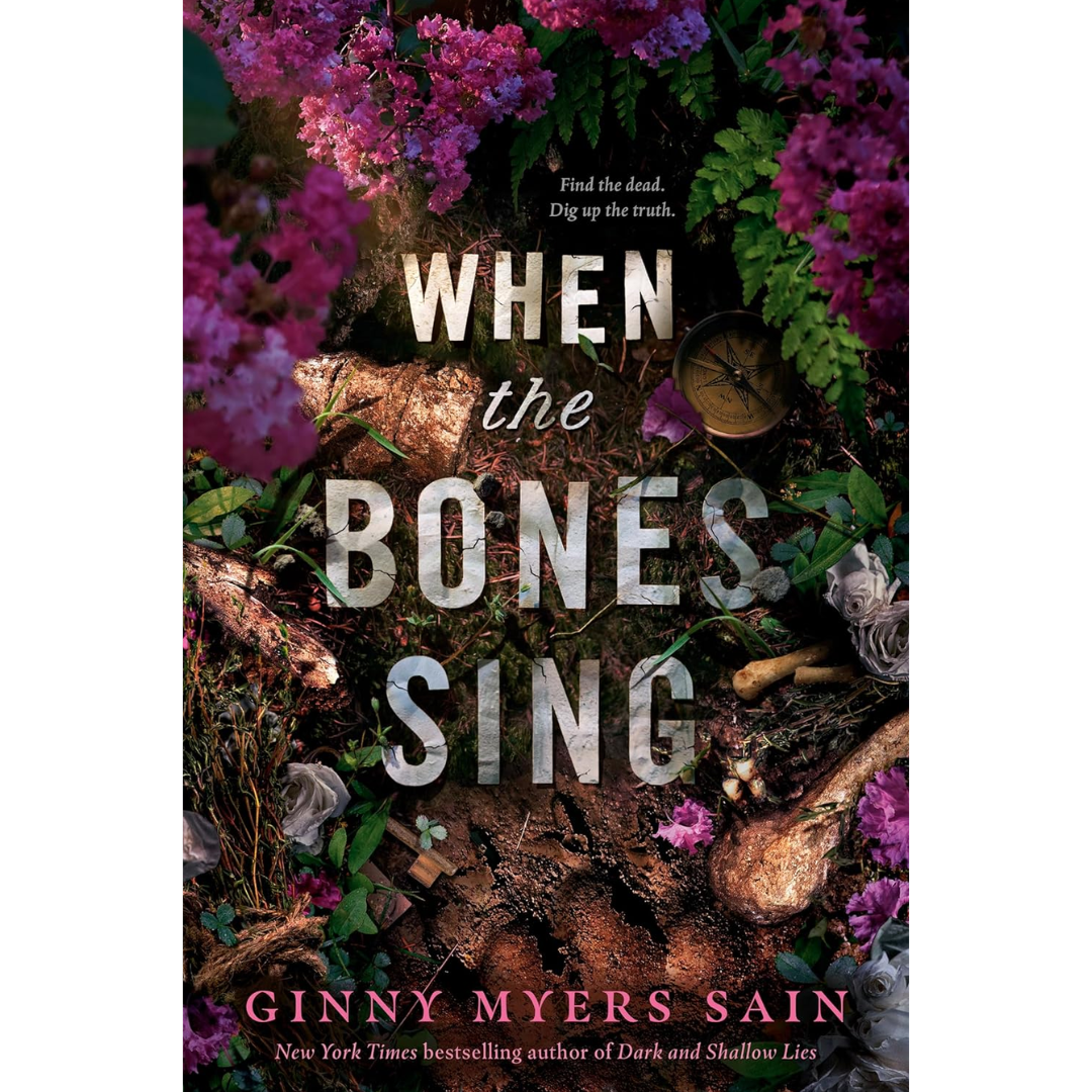 When the Bones Sing By Ginny Myers Sain
