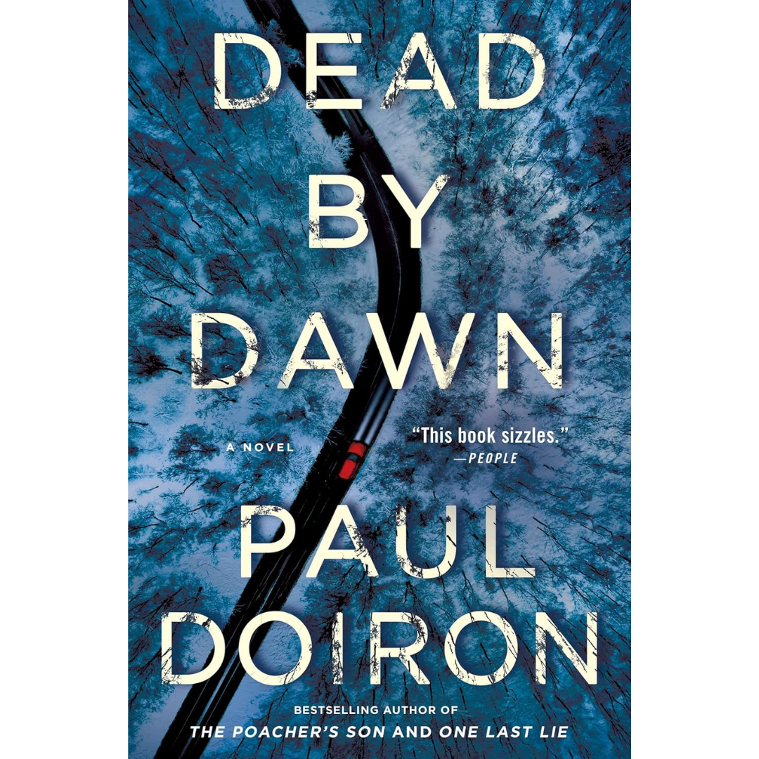 Dead by Dawn By Paul Doiron