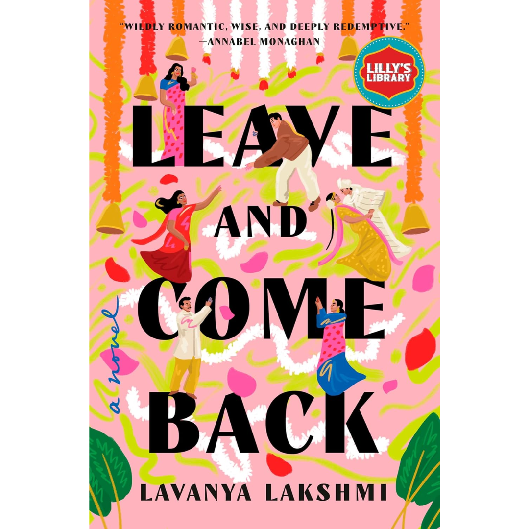 Leave and Come Back By Lavanya Lakshmi
