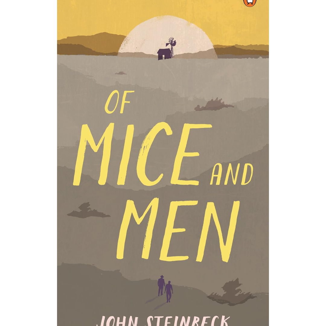Of Mice and Men By John Steinbeck