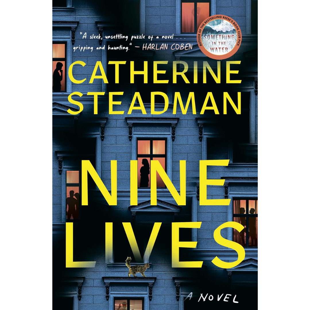 Nine Lives By Catherine Steadman