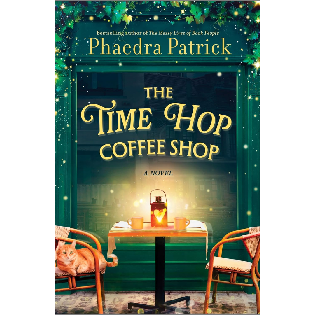 The Time Hop Coffee Shop By Phaedra Patrick