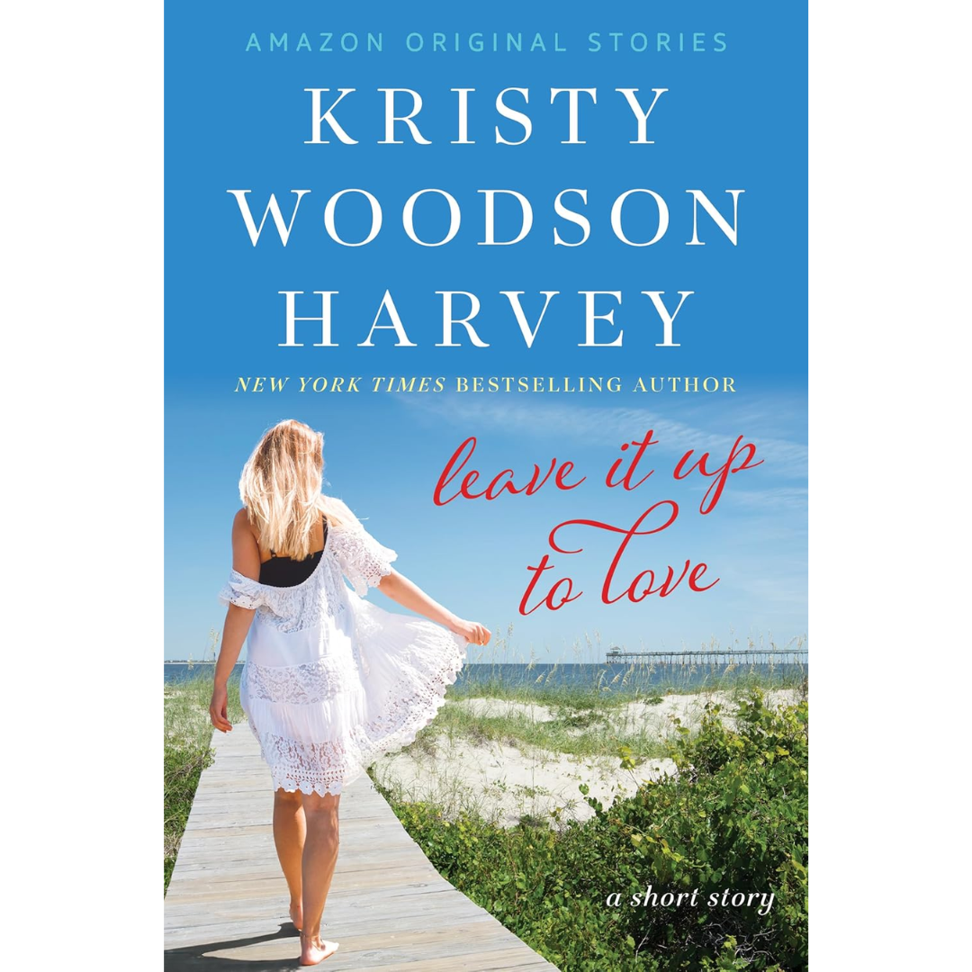 Leave It Up To Love By Kristy Woodson Harvey