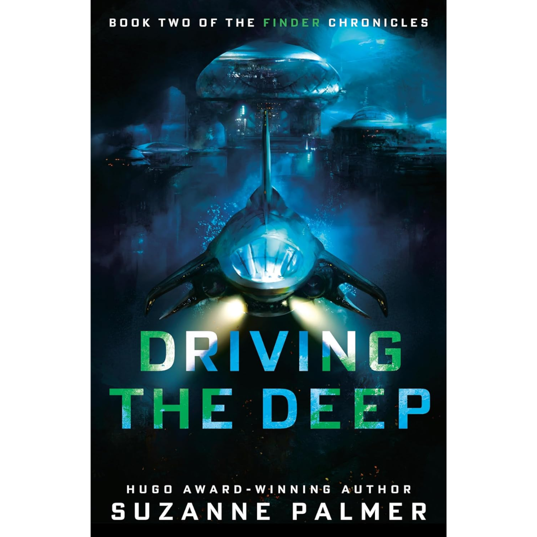 Driving the Deep By Suzanne Palmer