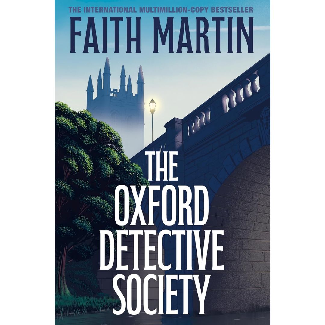 The Oxford Detective Society By Faith Martin