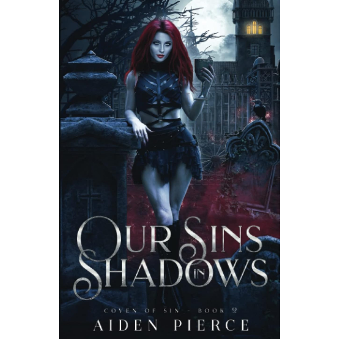 Our Sins in Shadows By Aiden Pierce