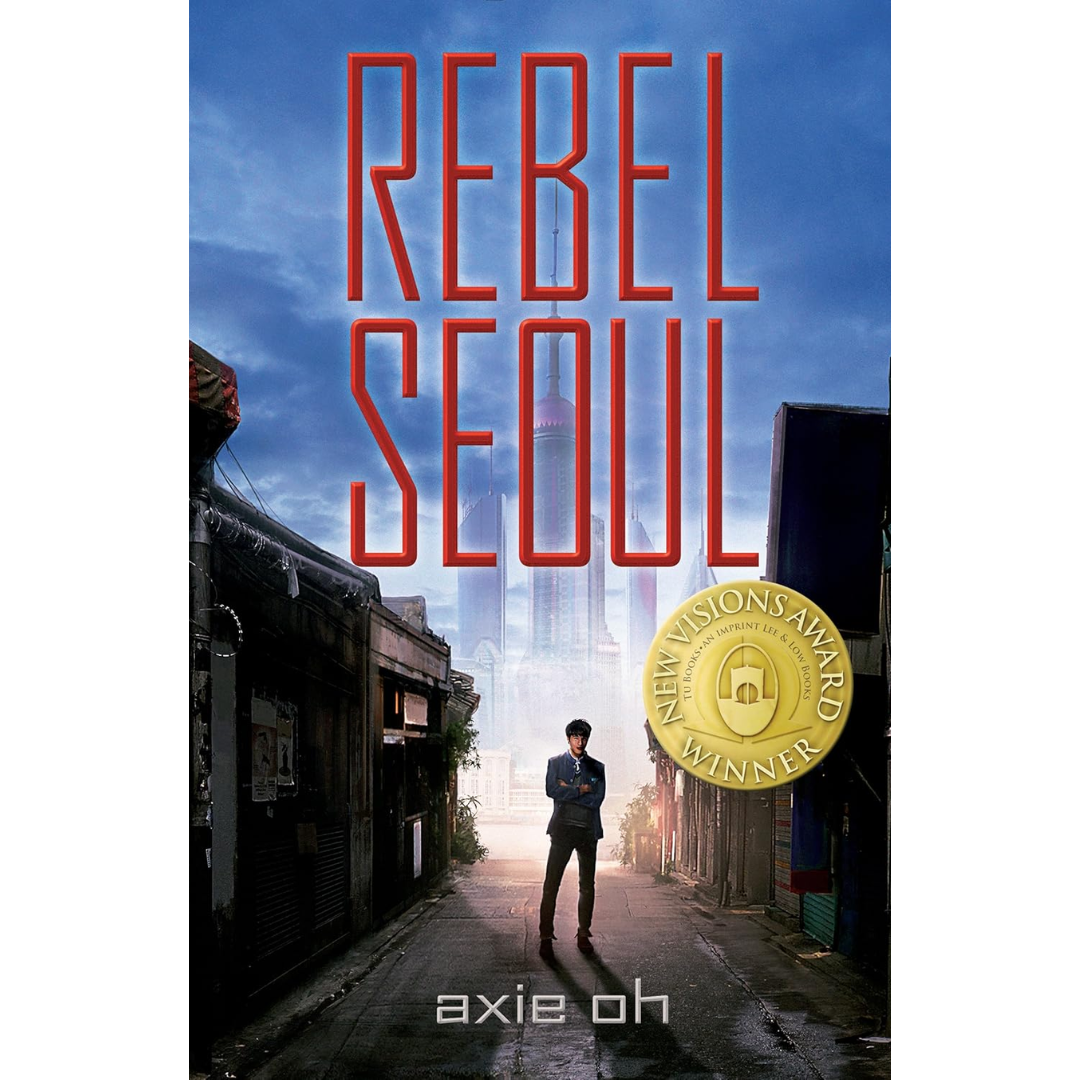 Rebel Seoul By Axie Oh