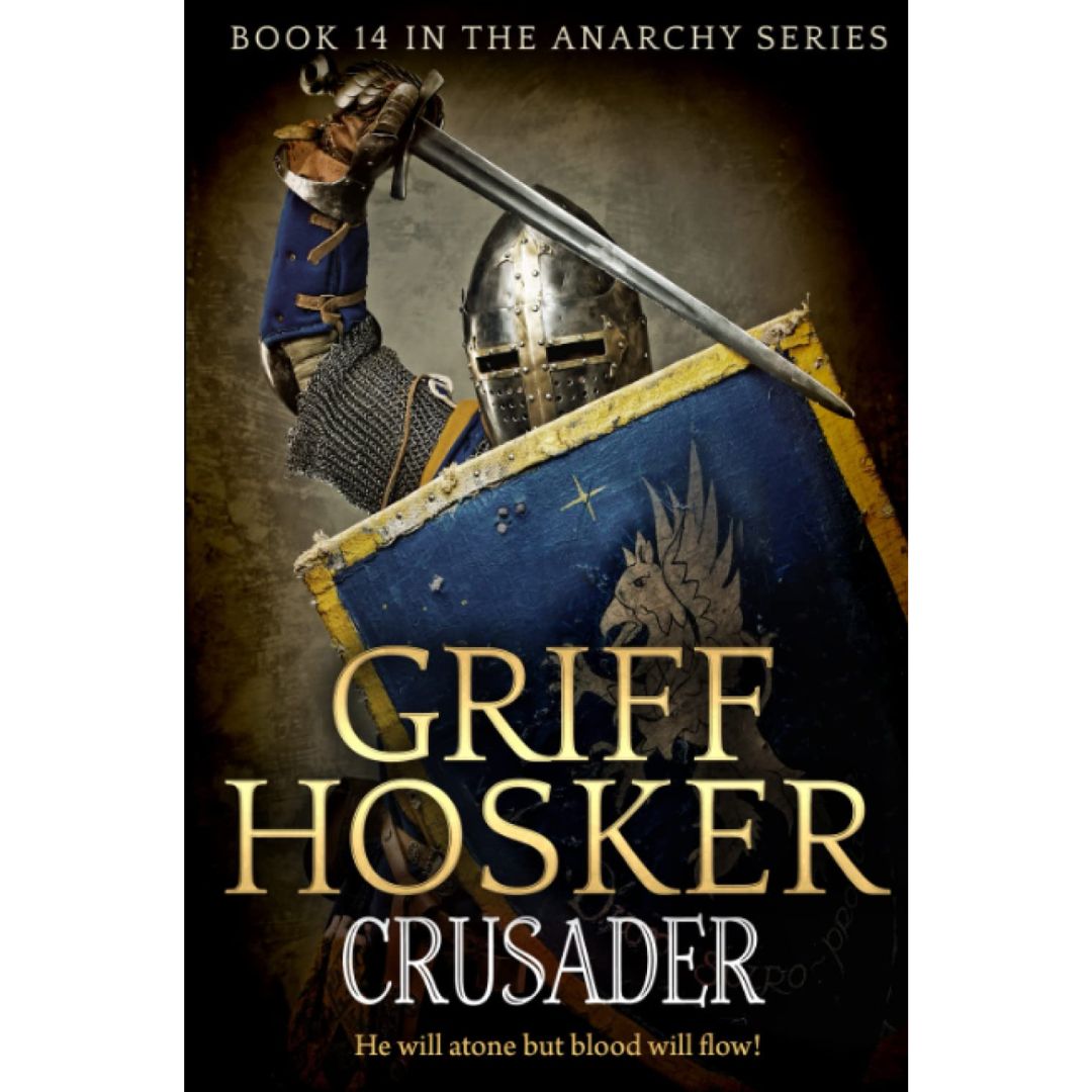 Crusader By Griff Hosker