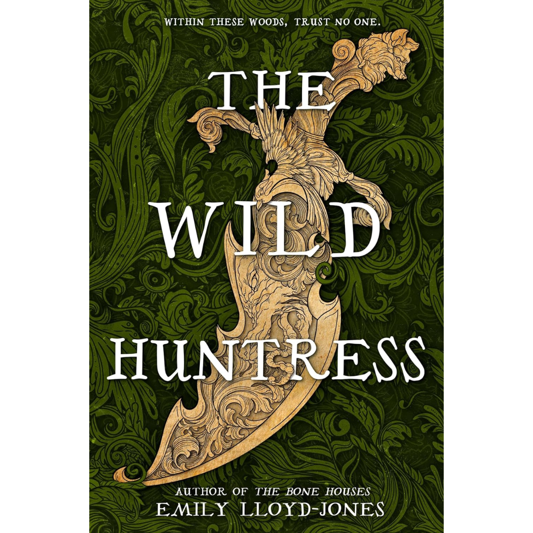The Wild Huntress By Emily Lloyd-Jones