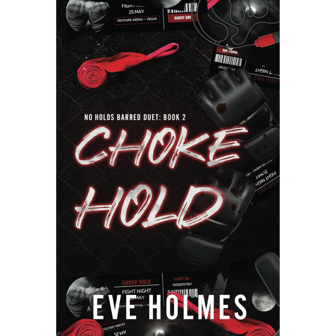 Choke Hold By Eve Holmes