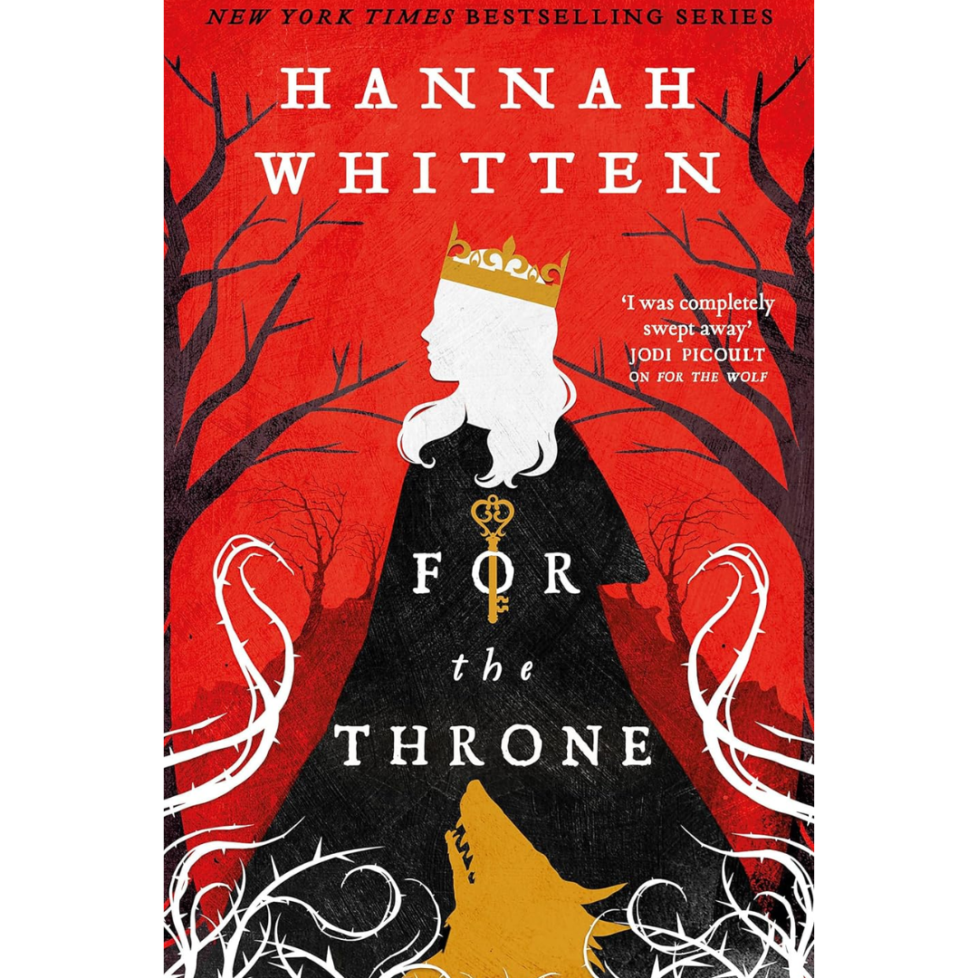 For the Throne By Hannah F. Whitten