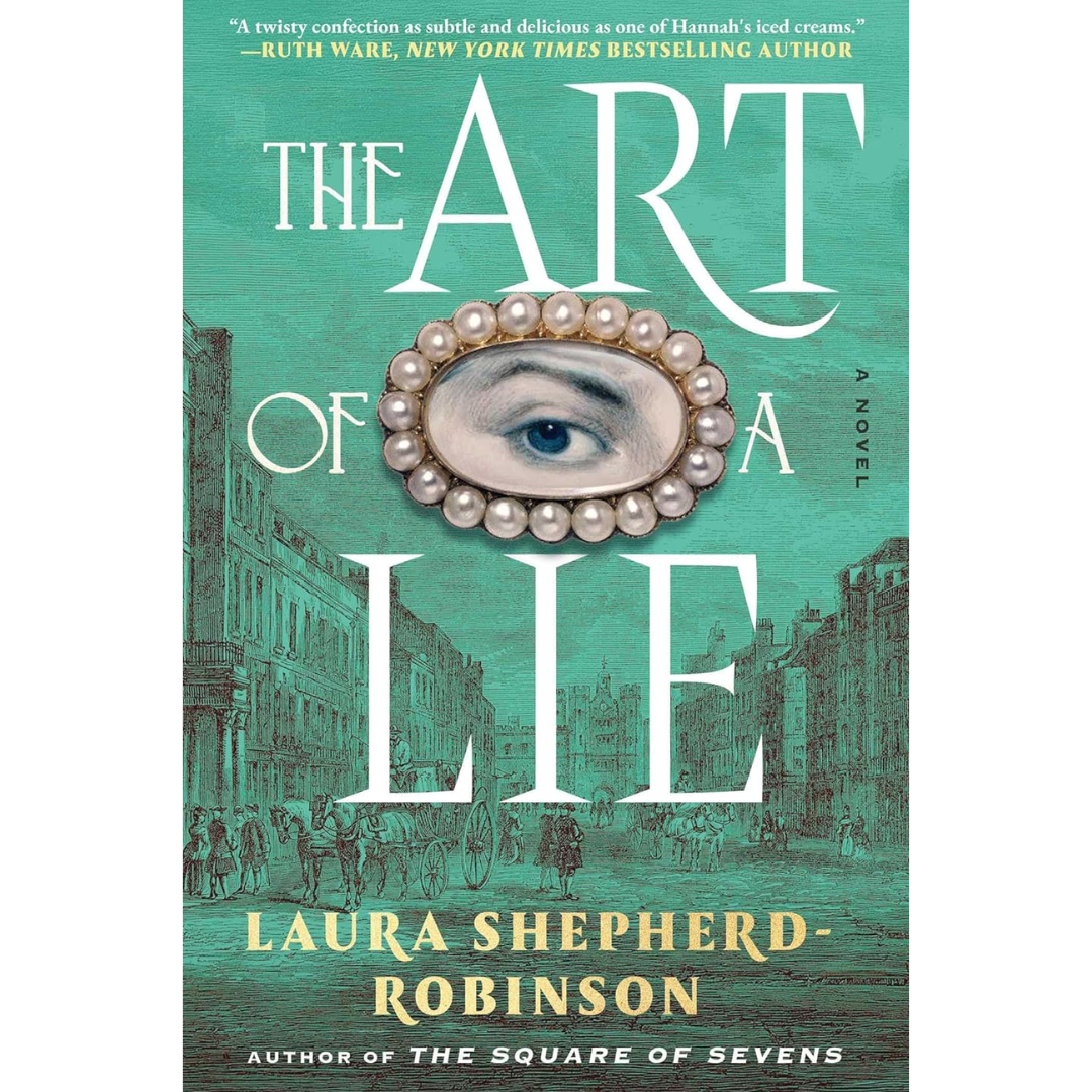 The Art of a Lie By Laura Shepherd-Robinson