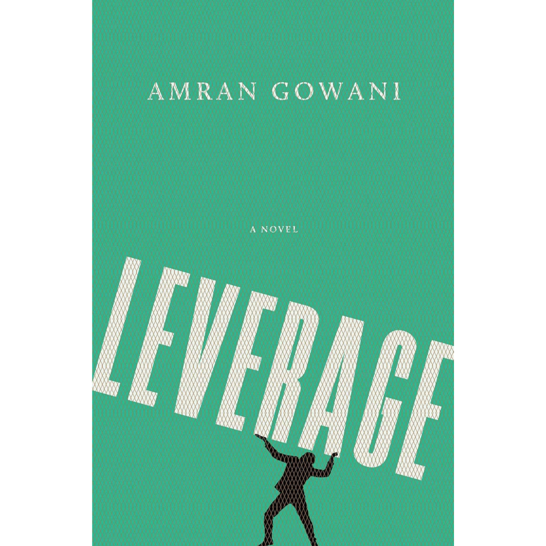 Leverage By Amran Gowani
