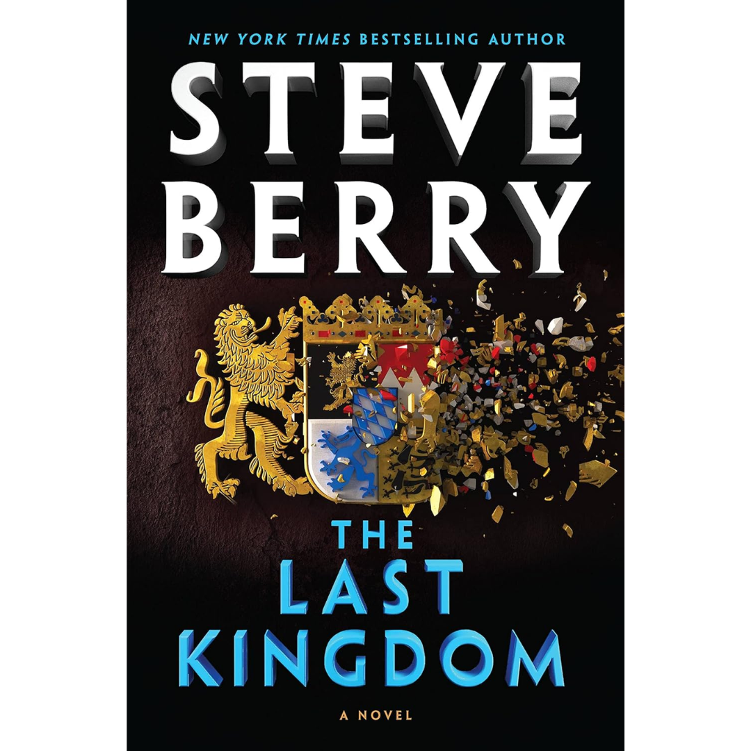 The Last Kingdom By Steve Berry