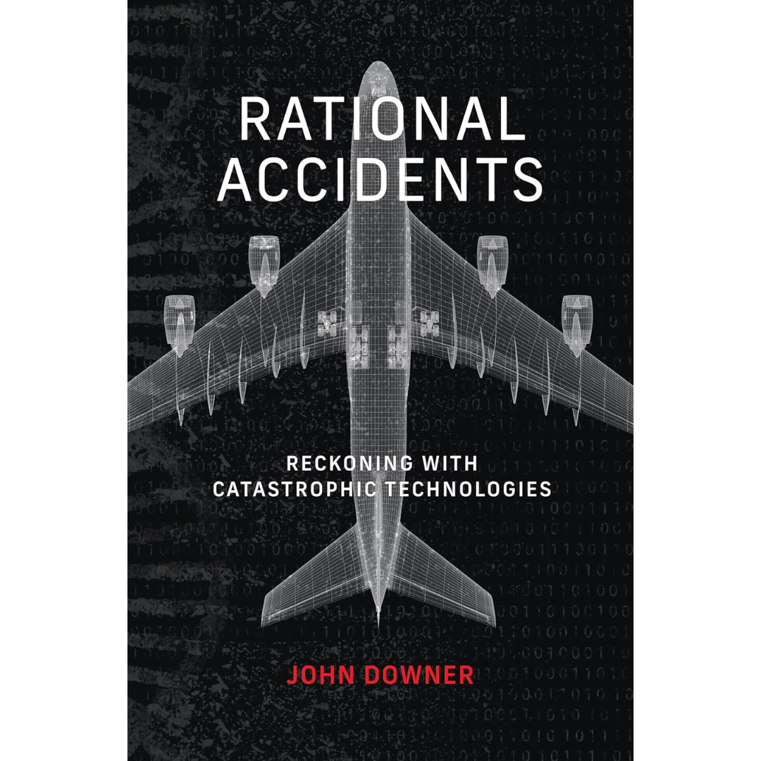 Rational Accidents By John Downer