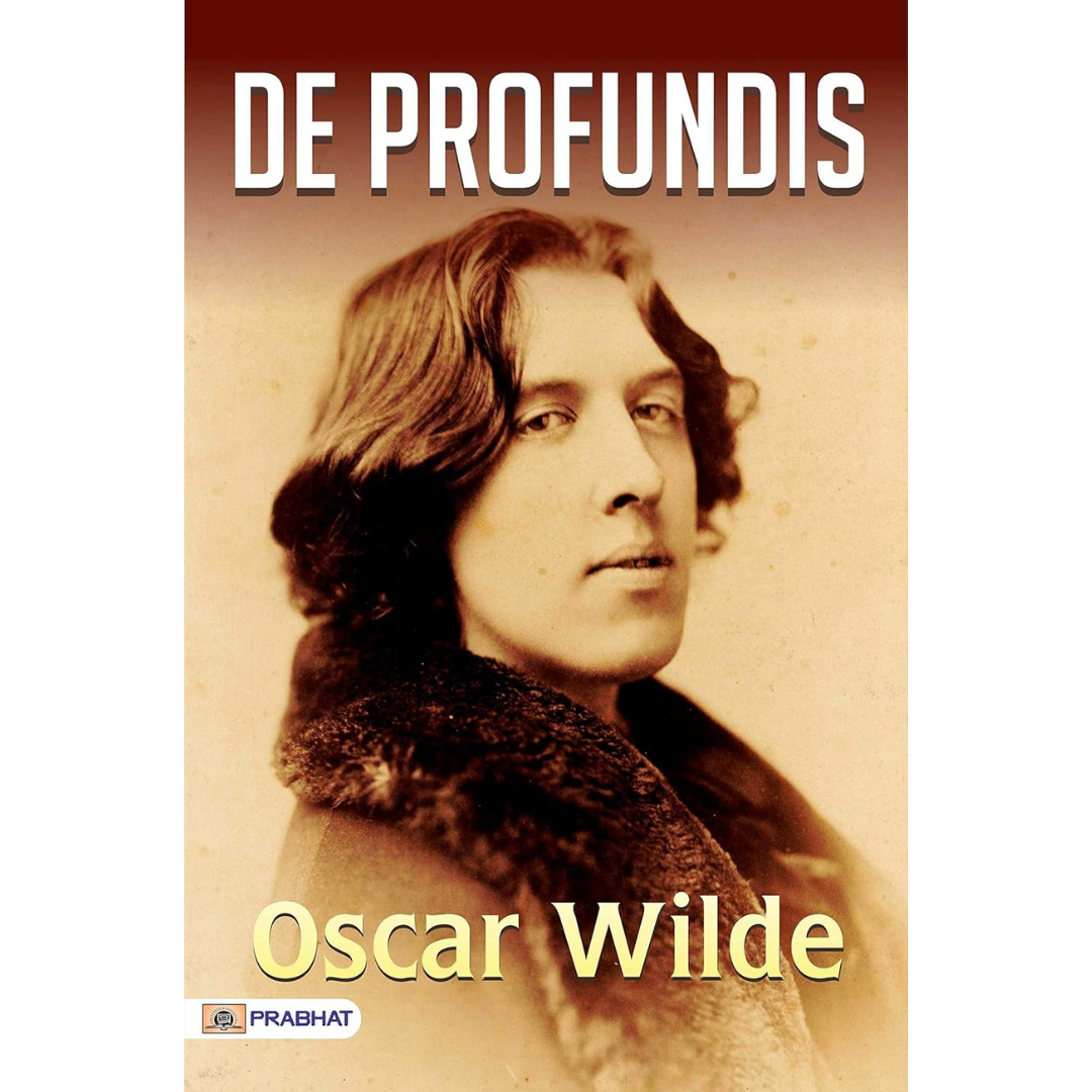 De Profundis By Oscar Wilde