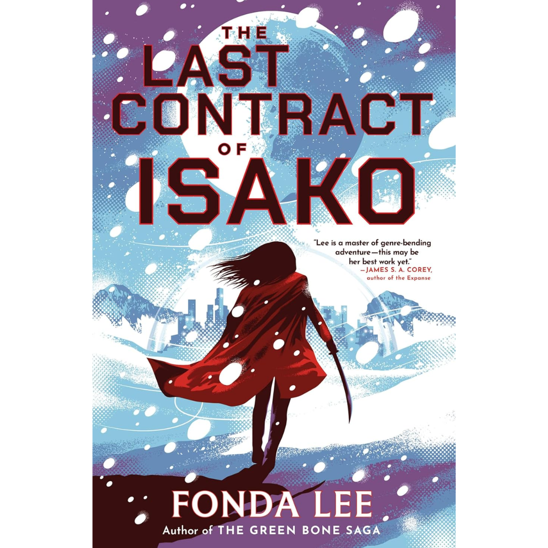 The Last Contract of Isako By Fonda Lee