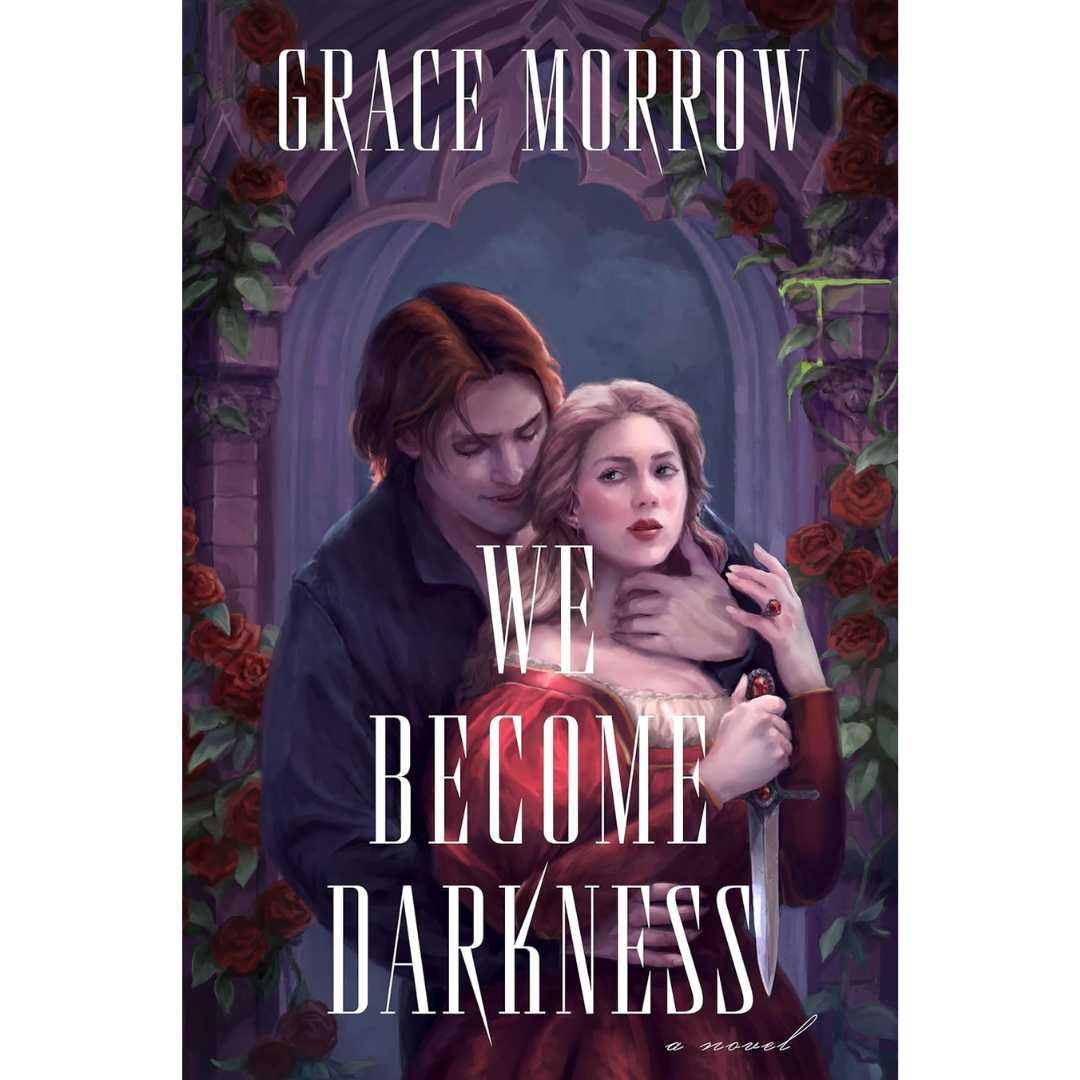 We Become Darkness By Grace Morrow