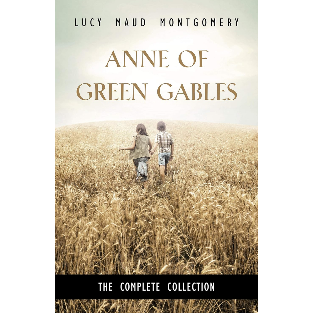 Anne of Green Gables By L.M. Montgomery