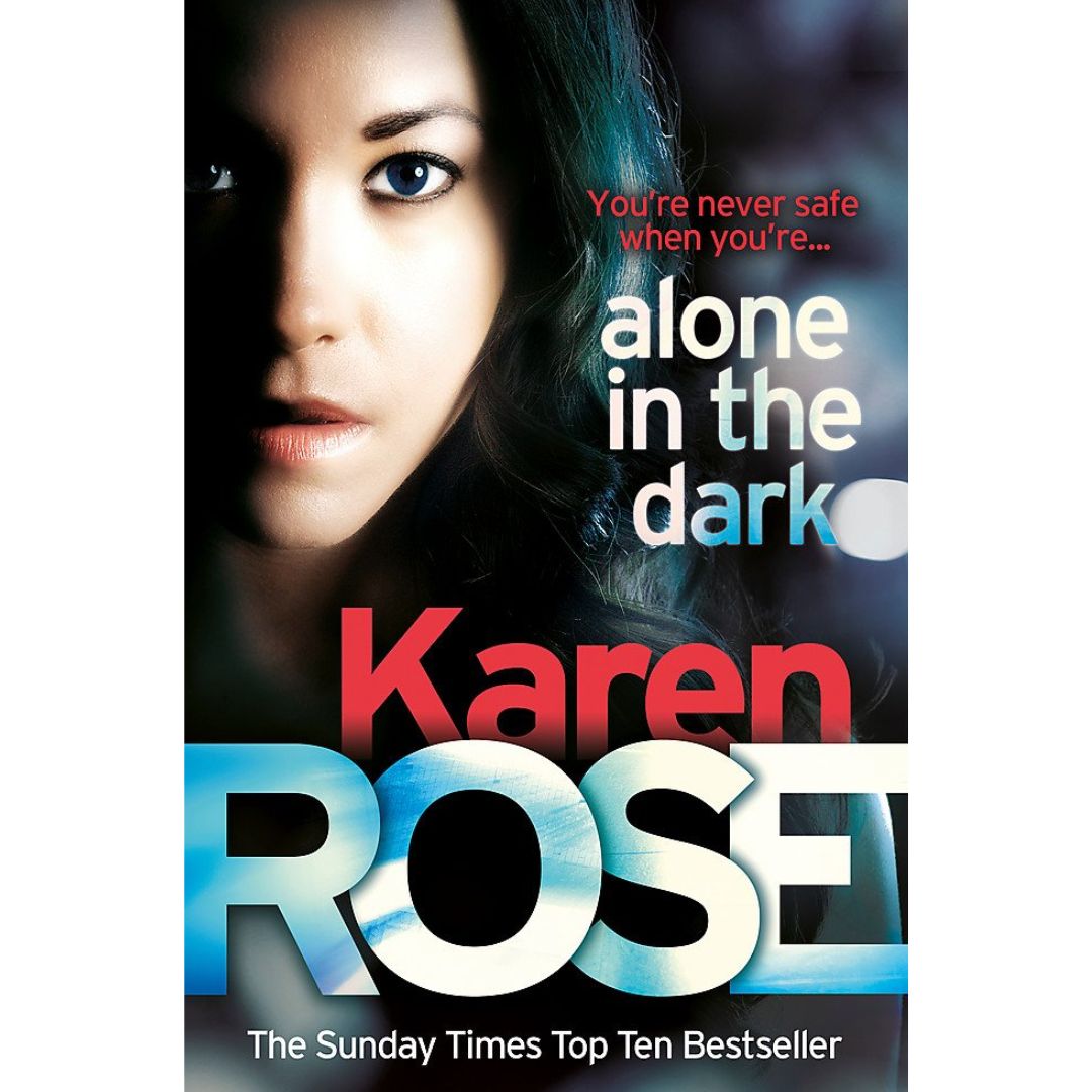 Alone In the Dark By Karen Rose