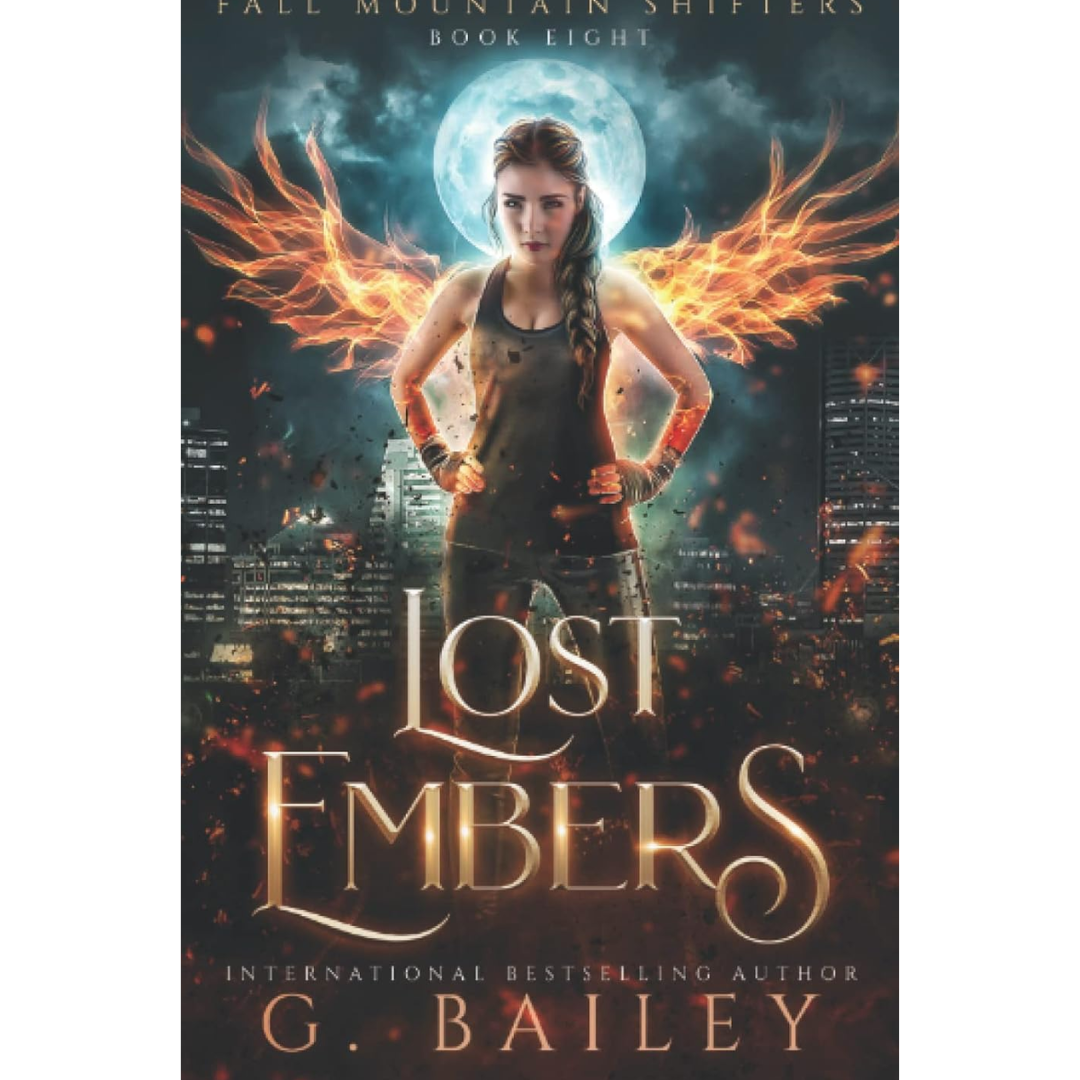 Lost Embers By G. Bailey