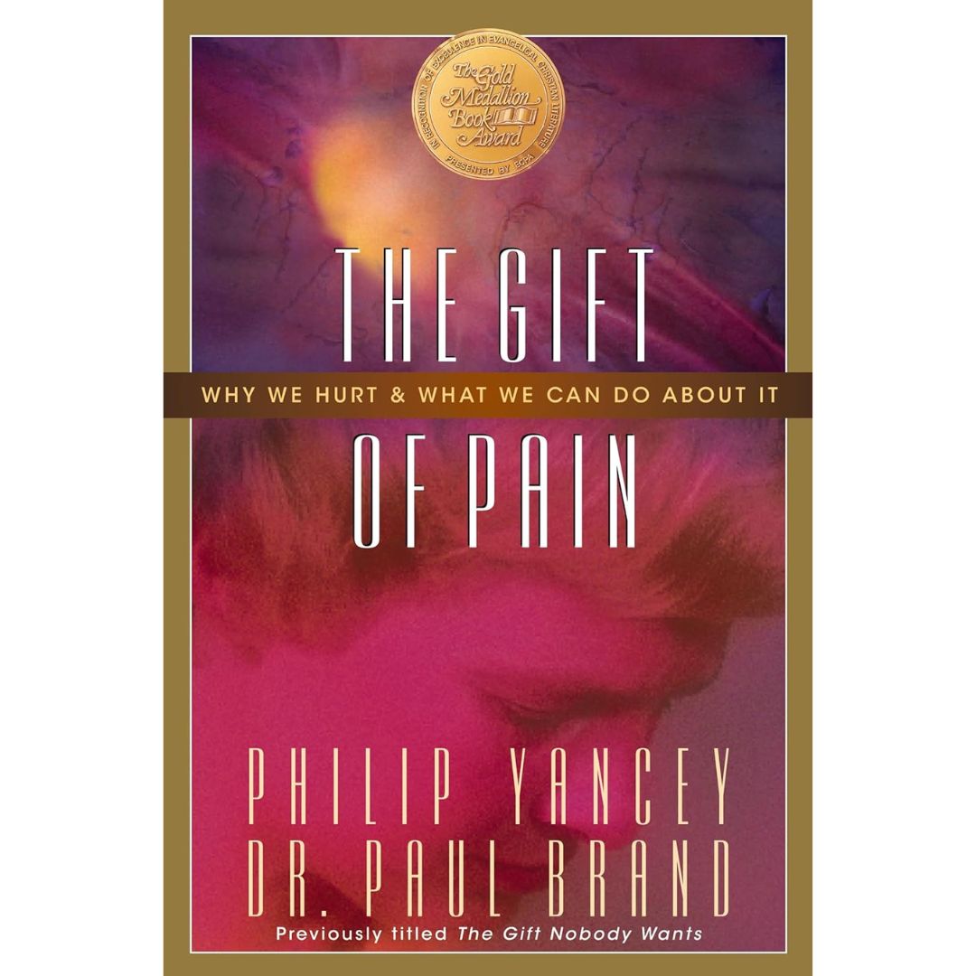 The Gift of Pain By Paul W. Brand