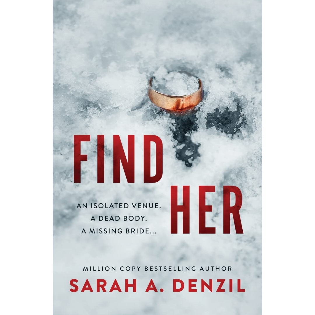 Find Her By Sarah A. Denzil