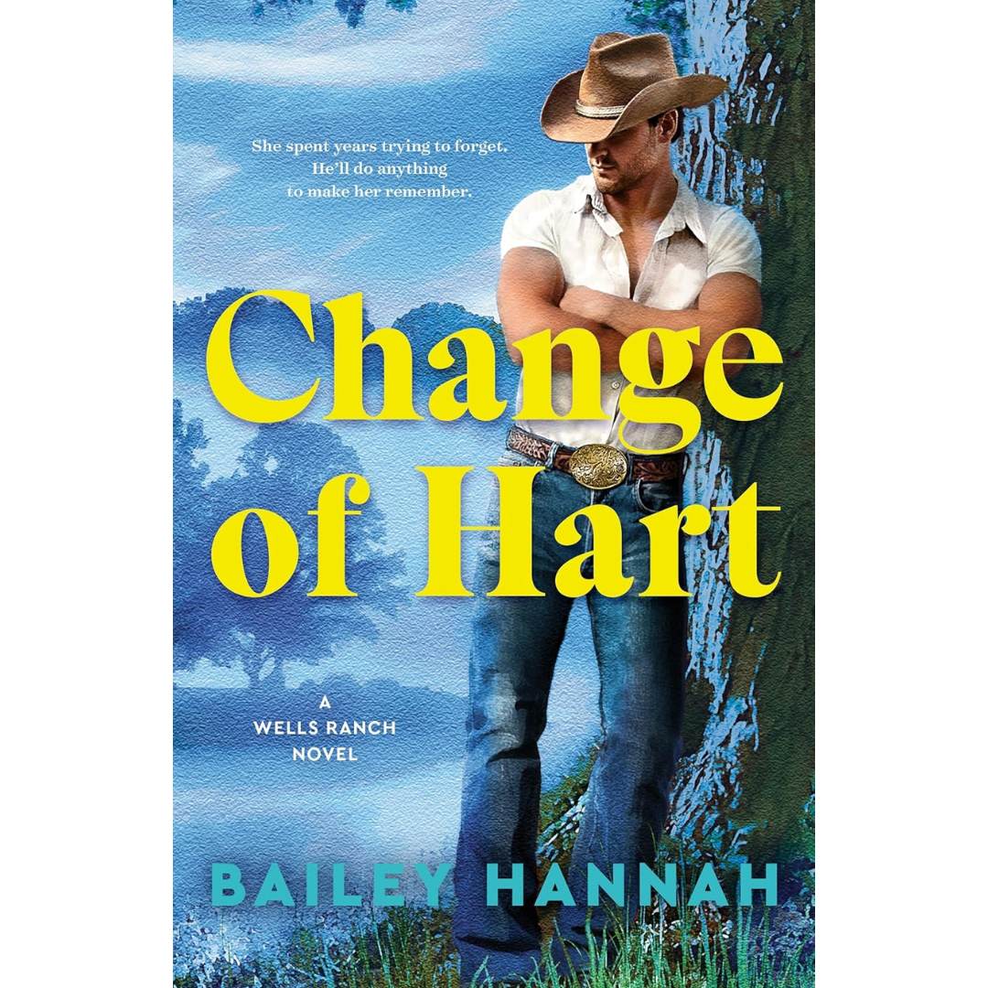 Change of Hart By Bailey Hannah