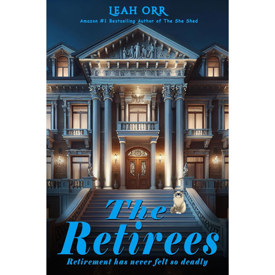 The Retirees: Retirement has never felt so deadly By Leah Orr