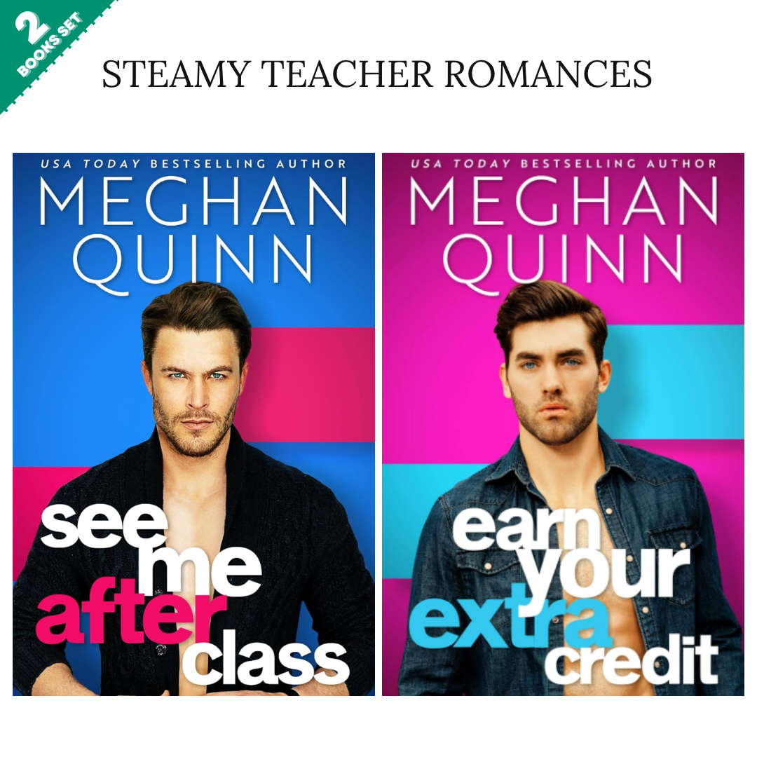 Steamy Teacher Romances Series By Meghan Quinn (2 Books Set)