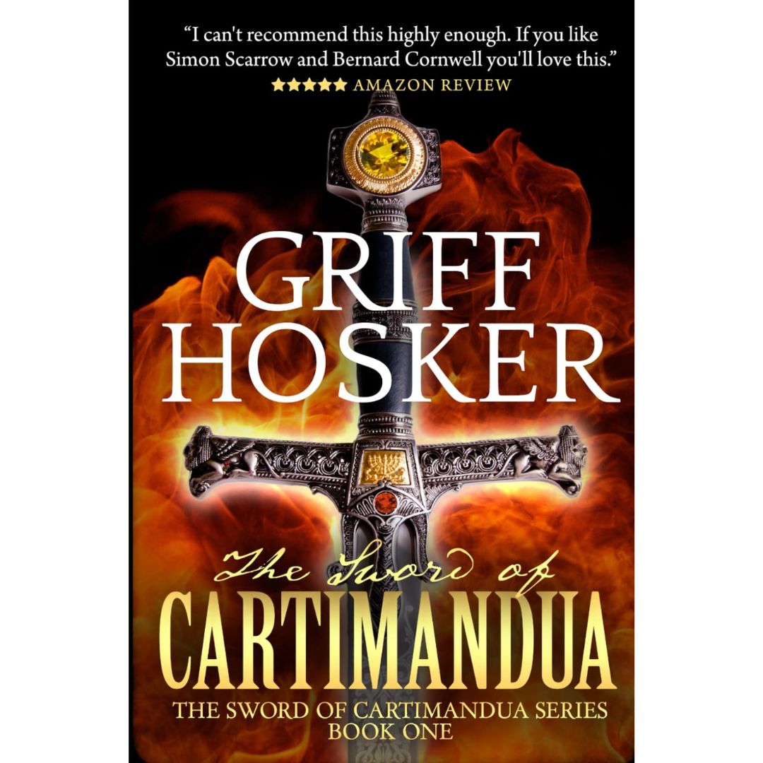 The Sword of Cartimandua By Griff Hosker