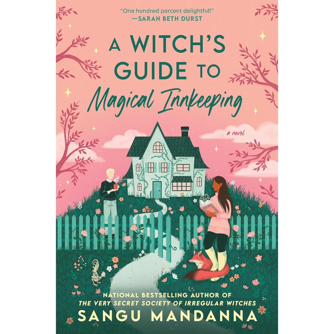 A Witch's Guide to Magical Innkeeping By Sangu Mandanna