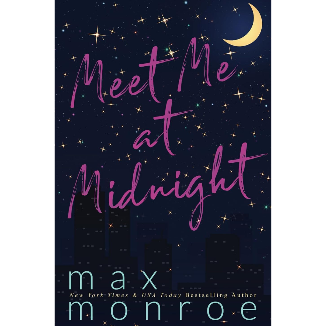 Meet Me at Midnight By Max Monroe