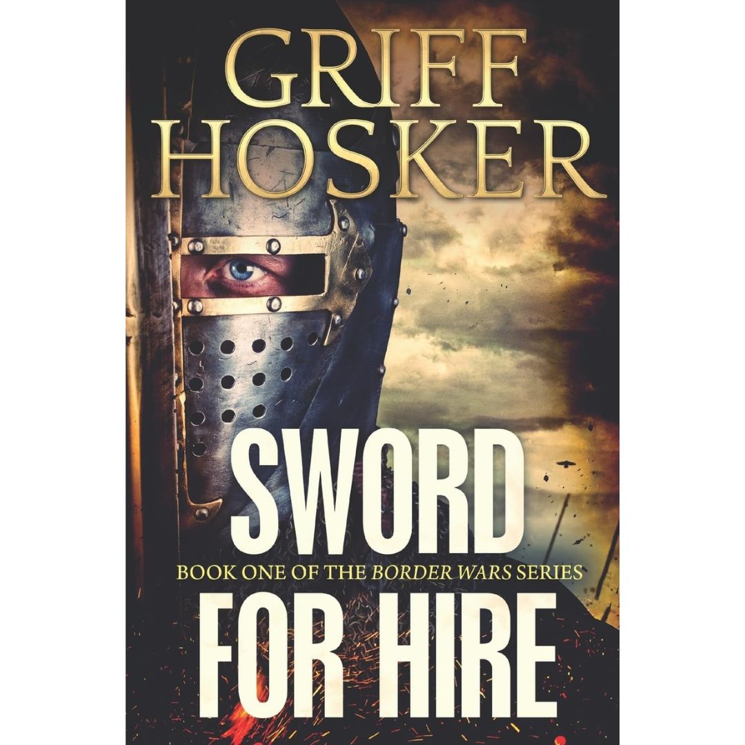 Sword for Hire By Griff Hosker