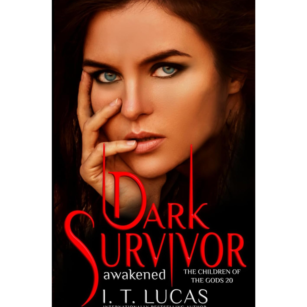Dark Survivor Awakened By I. T. Lucas