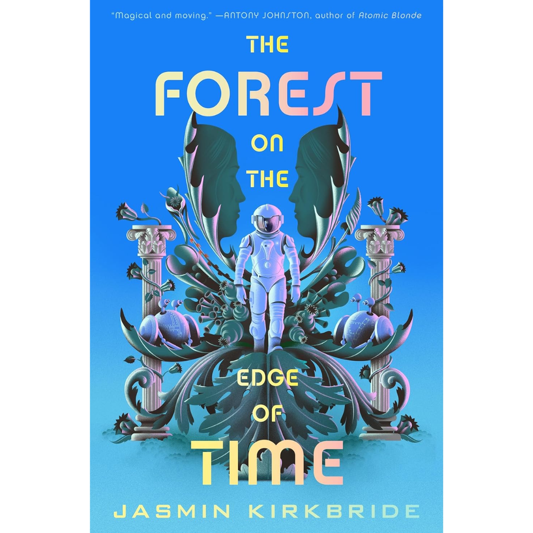 The Forest on the Edge of Time By Jasmin Kirkbride