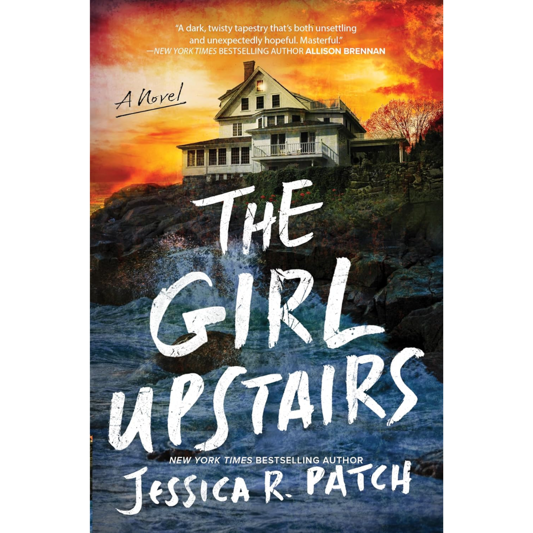 The Girl Upstairs By Jessica R. Patch