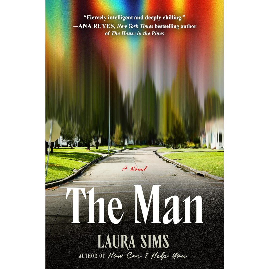 The Man By Laura Sims