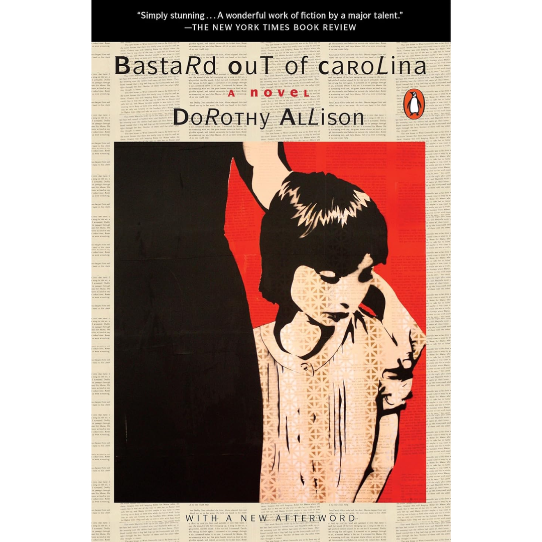 Bastard Out of Carolina By Dorothy Allison