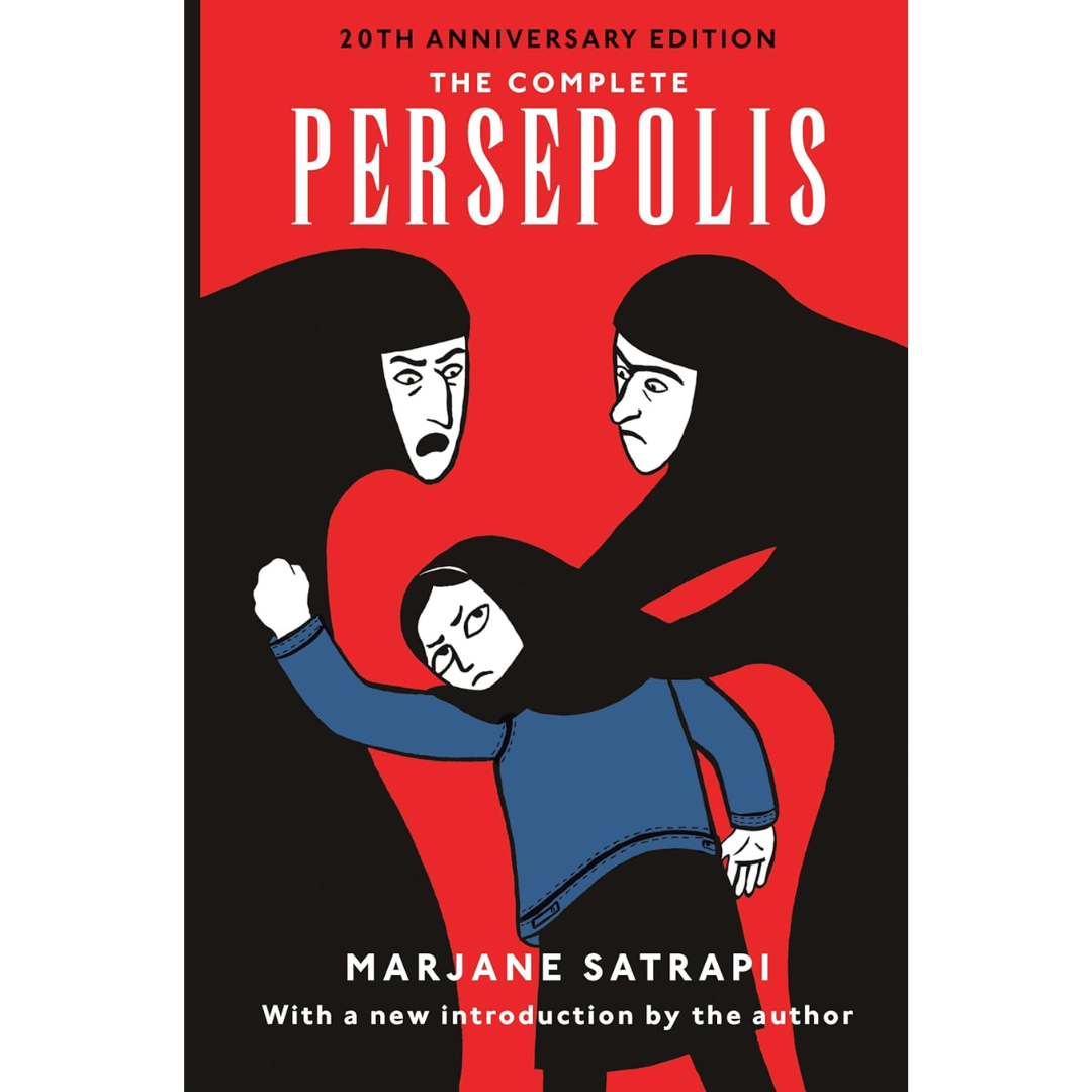 The Complete Persepolis By Marjane Satrapi