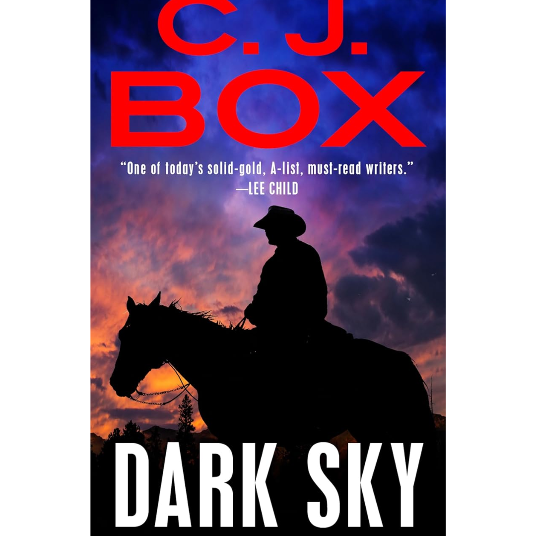 Dark Sky By C. J. Box