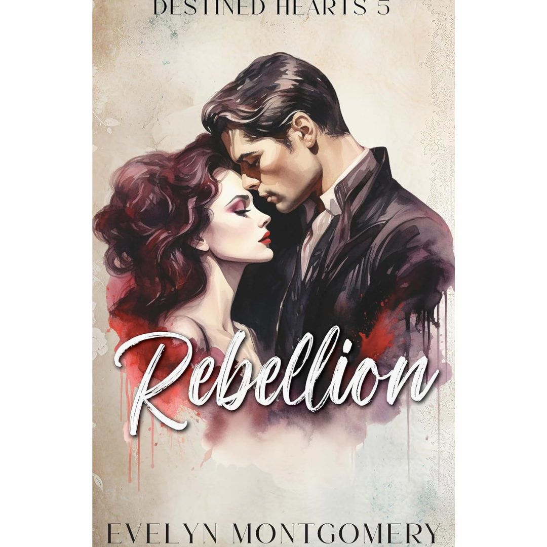 Rebellion By Evelyn Montgomery